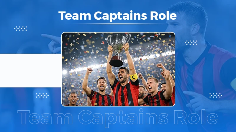 team captain role