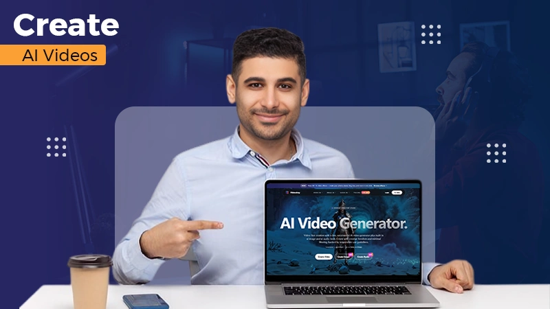 Create AI Videos