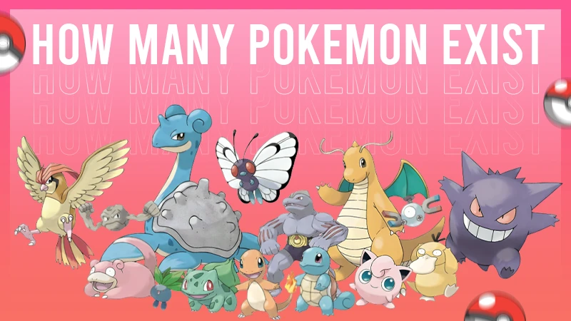 How Many Pokémon Exist