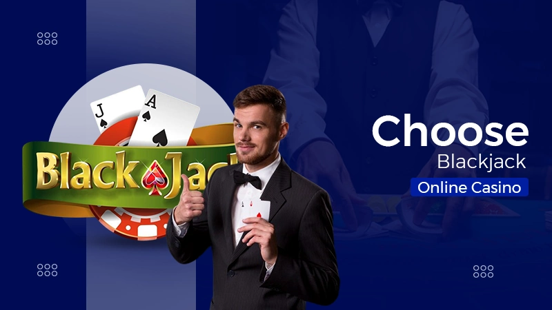 choose blackjack online