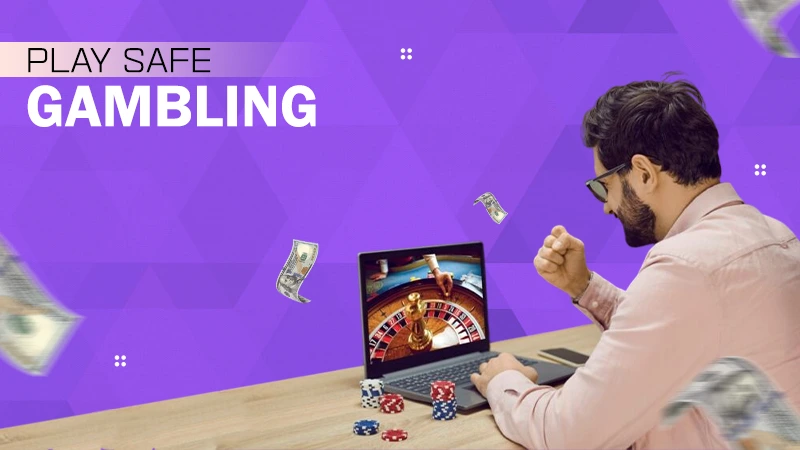 play safe gambling