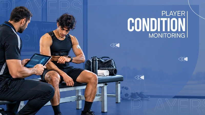 How Players’ Physical Condition Is Monitored Between Competitions